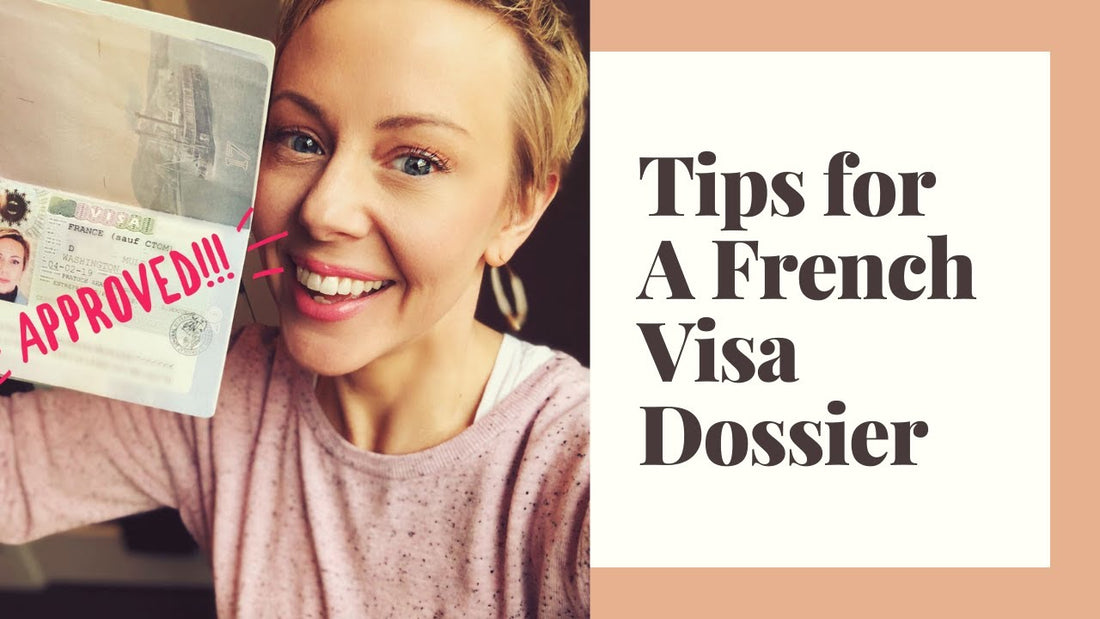 VIDEO Tips, Tricks, & Checklists for Your French Visa Dossier