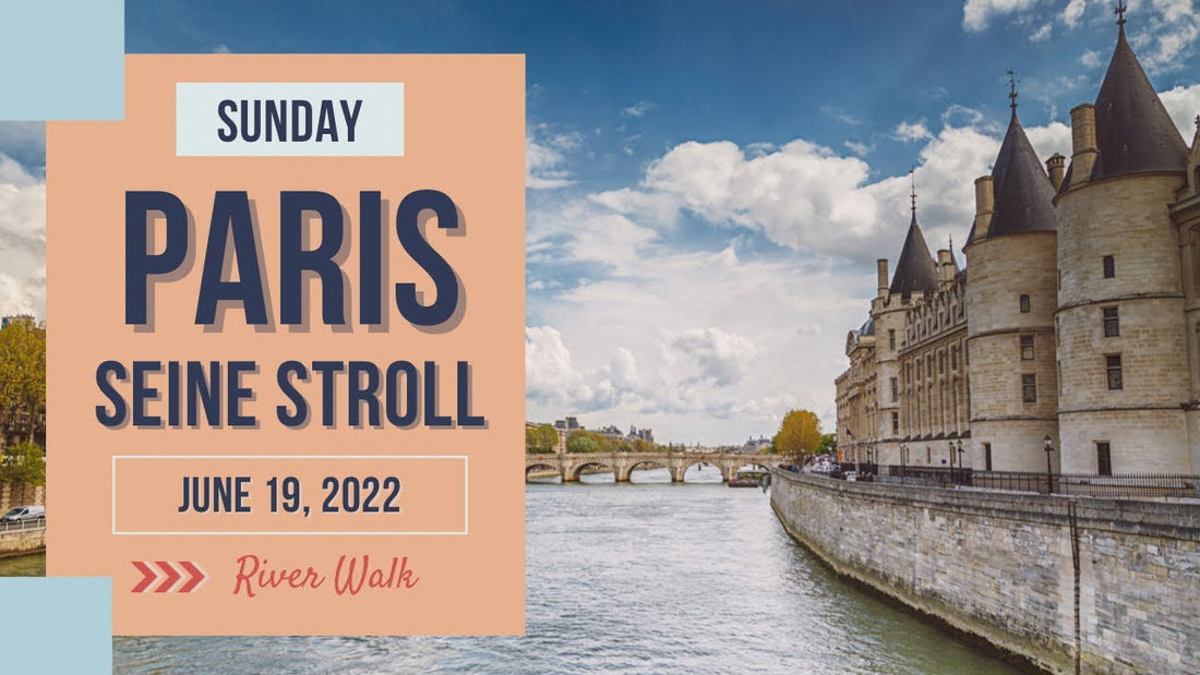 VIDEO Sunday Stroll on the Seine, Paris, France – June 19, 2022