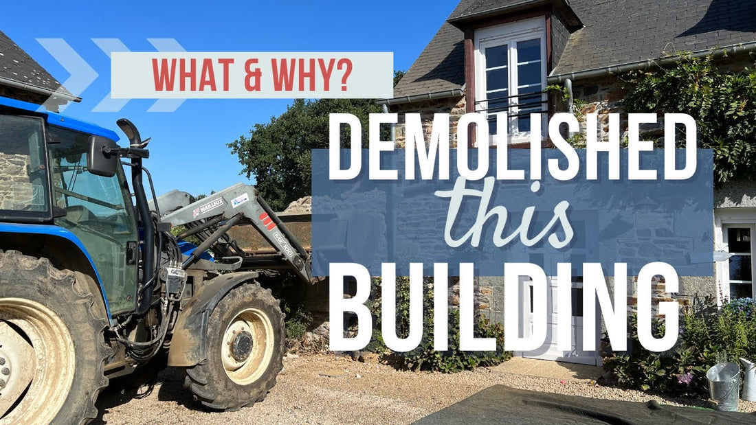 VIDEO Big changes! Watch us demolish our house in France!