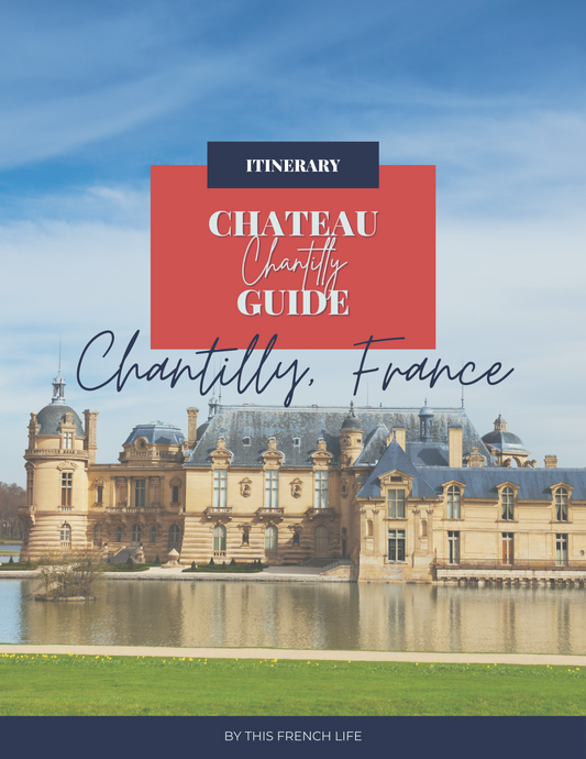 DAY TRIP GUIDE: Chateau Chantilly