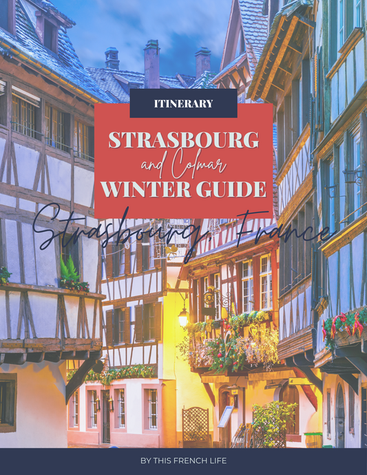 WINTER GUIDE: Christmas in Strasbourg & Colmar, France